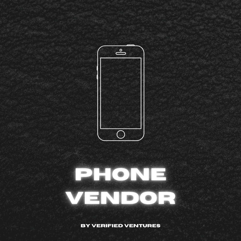 PHONES VENDOR - Verified Ventures